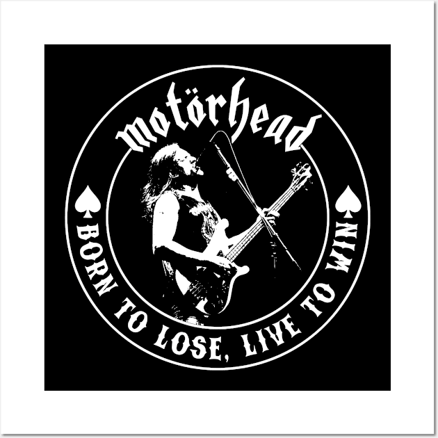 Motorhead - Born to lose, live to win Wall Art by CosmicAngerDesign